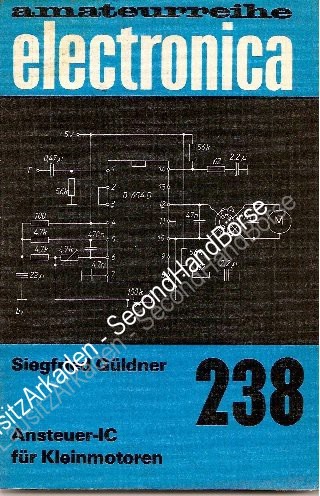 amateurreihe electronica - 238 Ansteuer IC für Kleinmotoren