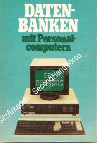 Datenbanken mit Personalcomputern