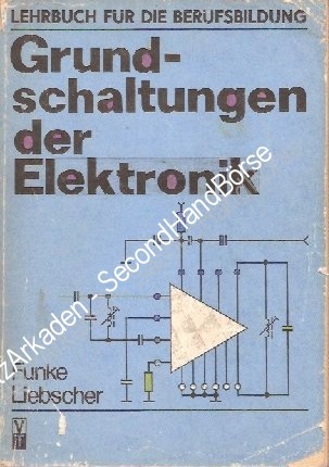 Grundschaltungen der Elektronik