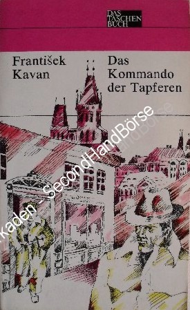 Das Kommando der Tapferen